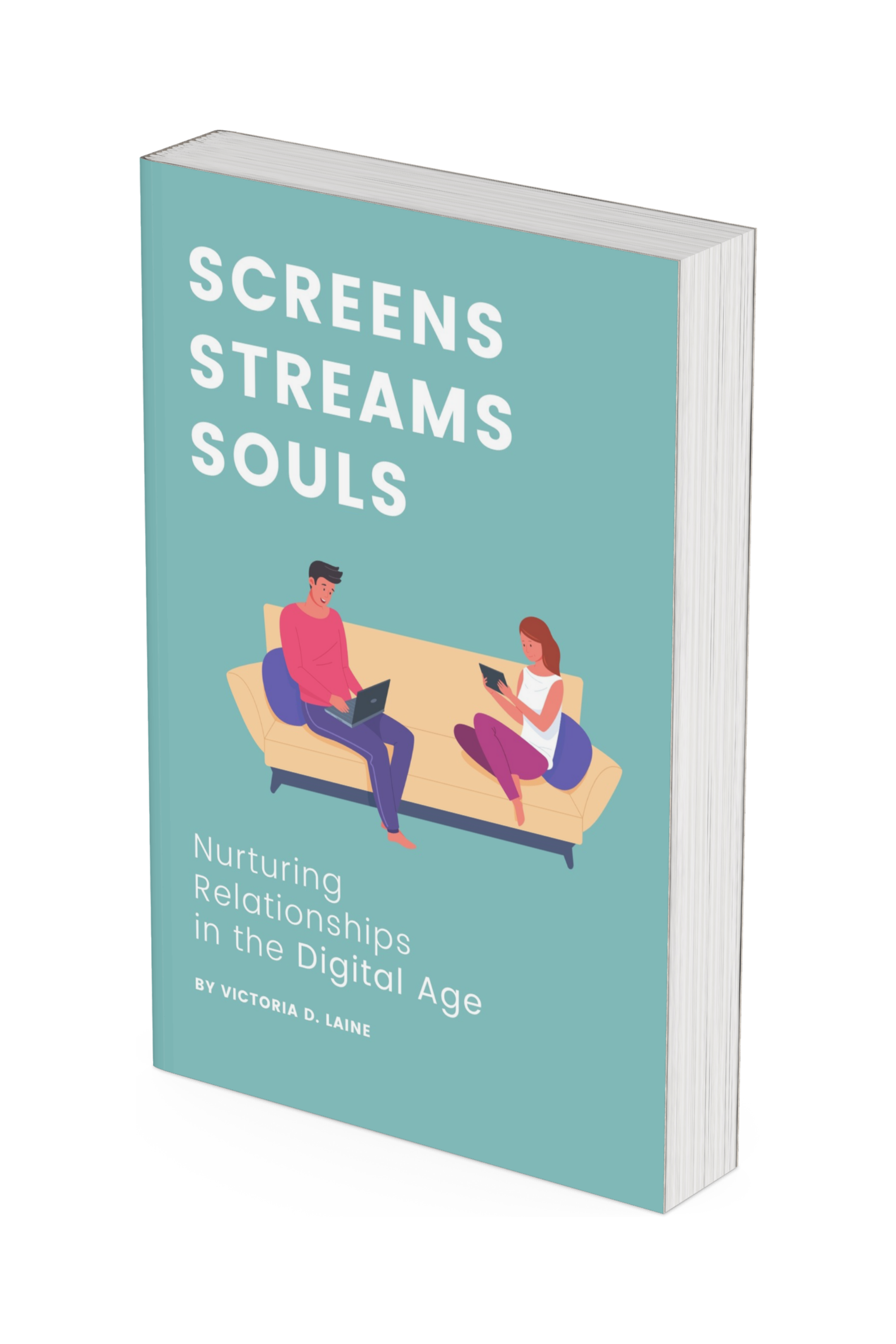 Screens, Streams, Souls